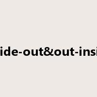 inside-out&out-inside是什么意思