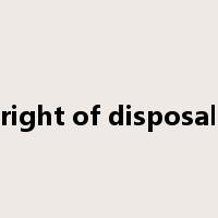 right of disposal是什么意思