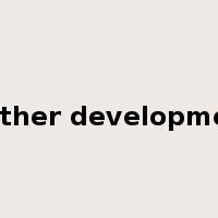 further development是什么意思