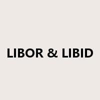 LIBOR & LIBID是什么意思