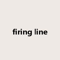 firing line是什么意思