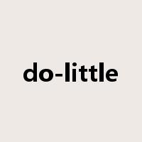 do-little是什么意思