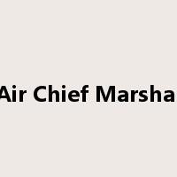 Air Chief Marshal是什么意思