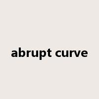 abrupt curve是什么意思
