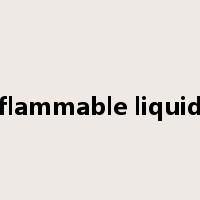 flammable liquid是什么意思