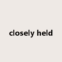 closely held是什么意思