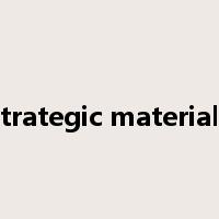 strategic materials是什么意思