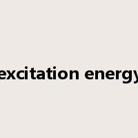 excitation energy是什么意思