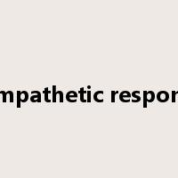 sympathetic response是什么意思