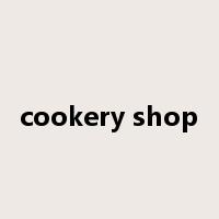 cookery shop是什么意思