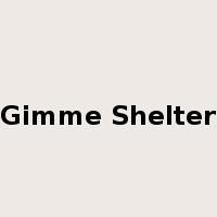 Gimme Shelter是什么意思
