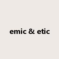 emic & etic是什么意思