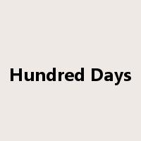 Hundred Days是什么意思