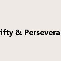 Thrifty & Perseverance是什么意思