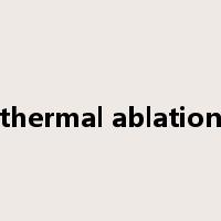 thermal ablation是什么意思