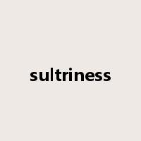 sultriness是什么意思