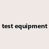 test equipment是什么意思
