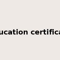 education certificate是什么意思