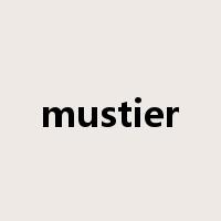 mustier是什么意思