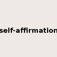 self-affirmation是什么意思