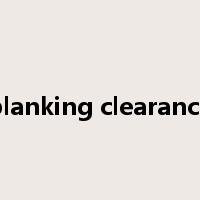 blanking clearance是什么意思