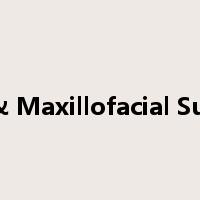 Oral & Maxillofacial Surgery是什么意思