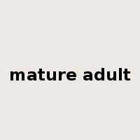 mature adult是什么意思