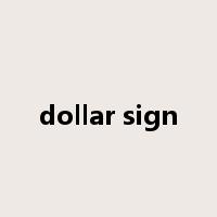 dollar sign是什么意思
