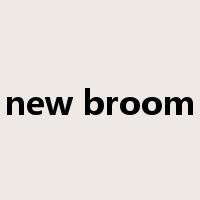 new broom是什么意思