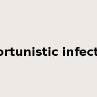 opportunistic infections是什么意思