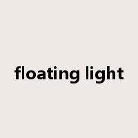 floating light是什么意思