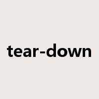 tear-down是什么意思
