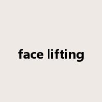 face lifting是什么意思
