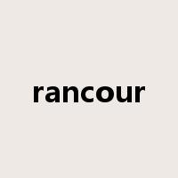 rancour是什么意思