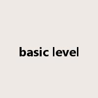 basic level是什么意思