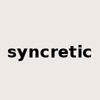 syncretic是什么意思