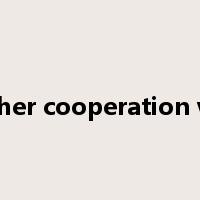 further cooperation with是什么意思