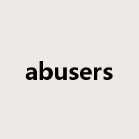 abusers是什么意思