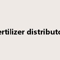 fertilizer distributor是什么意思