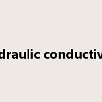 hydraulic conductivity是什么意思