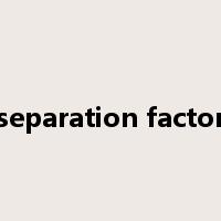 separation factor是什么意思