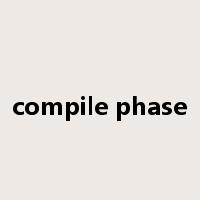 compile phase是什么意思