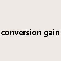 conversion gain是什么意思