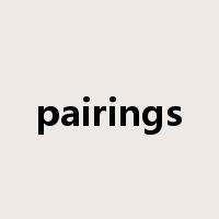 pairings是什么意思