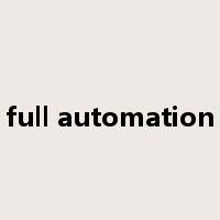 full automation是什么意思