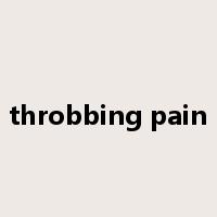 throbbing pain是什么意思
