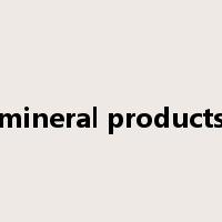 mineral products是什么意思