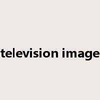 television image是什么意思