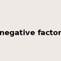 negative factor是什么意思