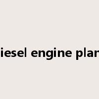diesel engine plant是什么意思